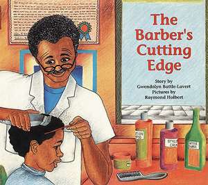 The Barber's Cutting Edge: Ventanas Magicas de Gwendolyn Battle-Lavert