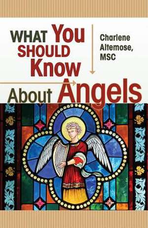 What You Should Know about Angels de Charlene Altemose