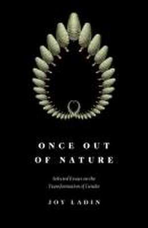 Once Out of Nature de Joy Ladin