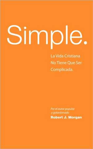 Simple de Robert J. Morgan