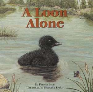 A Loon Alone de Pamela Love