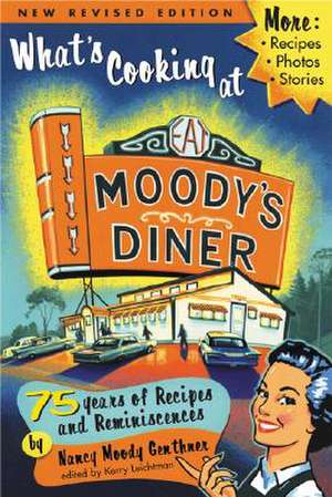 What's Cooking at Moody's Diner de Nancy Genthner