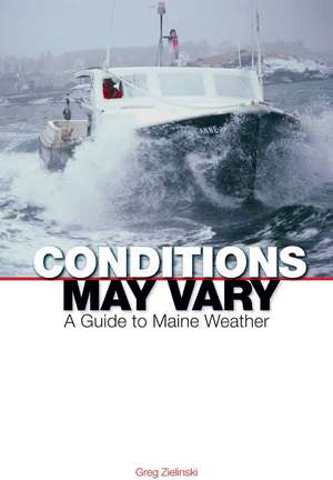 Conditions May Vary de Greg Zielinski