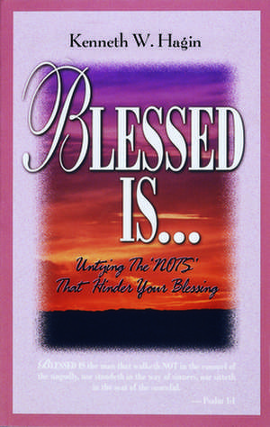 Blesses Is de Kenneth E. Hagin