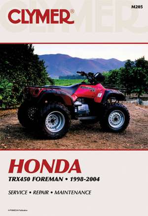 Honda TRX450 Foreman Series ATV (1998–2004) Service Repair Manual de Haynes