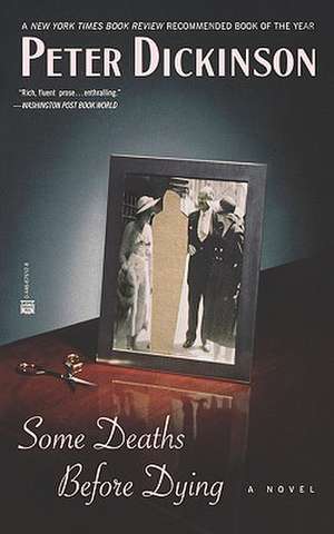 Some Deaths Before Dying de Peter Dickinson