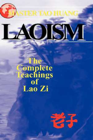 Laoism de Tao Huang