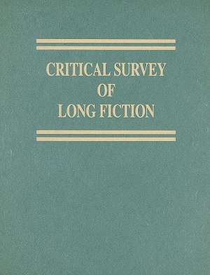 Critical Survey of Long Fiction, Volume 4: Oscar Hijuelos-Patrick McGinley de Carl Rollyson