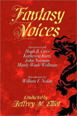 Fantasy Voices de Jeffrey M. Elliot