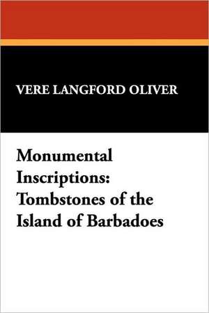 Monumental Inscriptions de Vere Langford Oliver