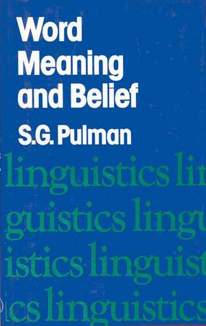 Work Meaning and Belief de S. G. Pulman