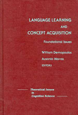 Language Learning and Concept Acquisition: Foundational Issues de William Demopoulos