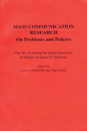 Mass Communication Research: On Problems and Policies de Cees J. Hamelink