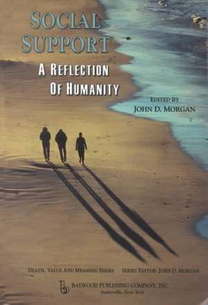 Social Support de John D. Morgan