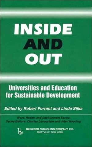 Inside and Out: Universities and Education for Sustainable Development de Robert Forrant