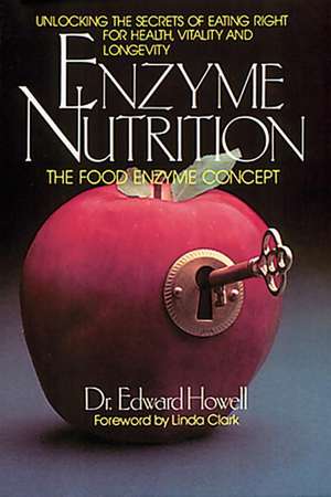 Enzyme Nutrition de Edward Howell