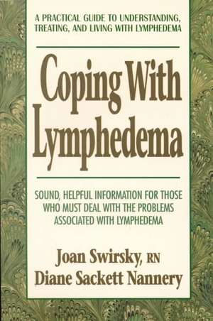 Coping with Lymphedema de Joan Swirsky