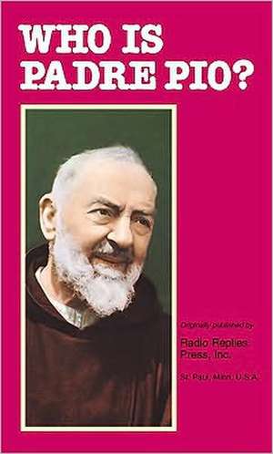 Who Is Padre Pio? de Anonymous