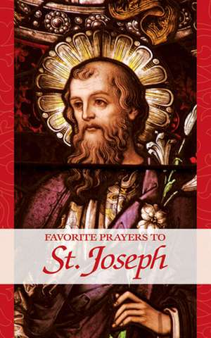 Favorite Prayers to St. Joseph de Traditional Sources