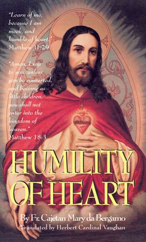 Humility of Heart de Mary Da Bergamo