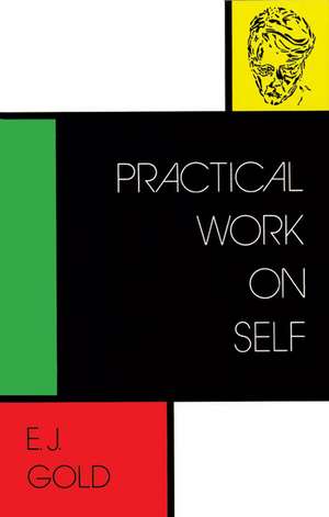 Practical Work on Self de E. J. Gold