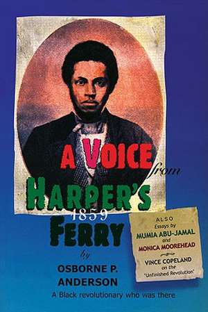 A Voice from Harper's Ferry de Osborne Anderson