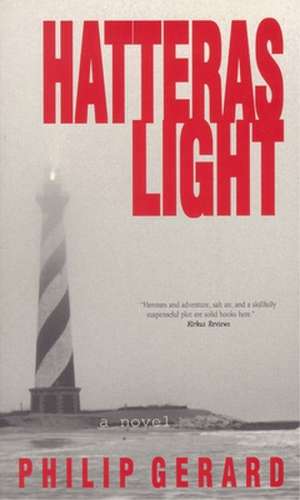 Hatteras Light de Philip Gerard