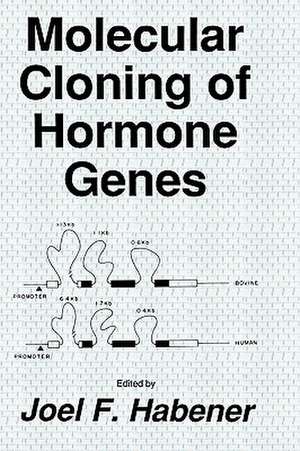 Molecular Cloning of Hormone Genes de Joel F. Habener