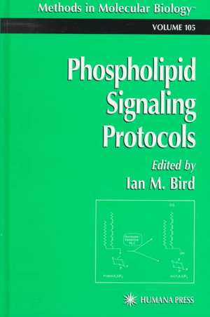 Phospholipid Signaling Protocols de Ian Bird