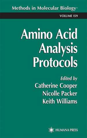 Amino Acid Analysis Protocols de Catherine Cooper