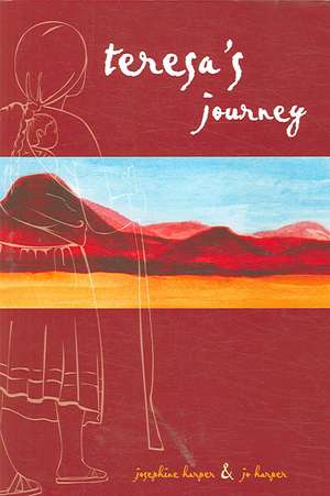 Teresa’s Journey de Josephine Harper