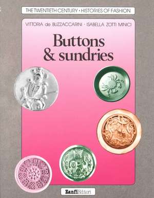 Buttons & Sundries de Vittoria De Buzzaccarini