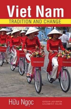 Viet Nam: Tradition and Change de Huu Ngoc