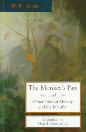 The Monkey's Paw and Other Tales de William Wymark Jacobs