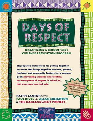 Days of Respect: Organizing a Schoolwide Violence Prevention Program de Ralph Cantor