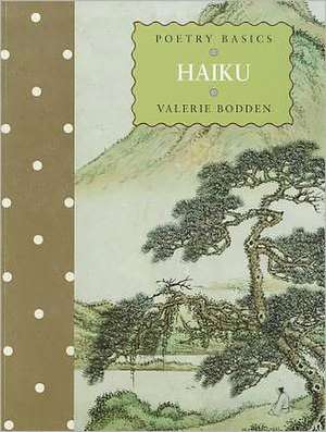 Haiku de Valerie Bodden