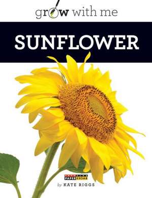 Sunflower de Kate Riggs