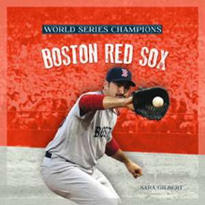 Boston Red Sox de Sara Gilbert