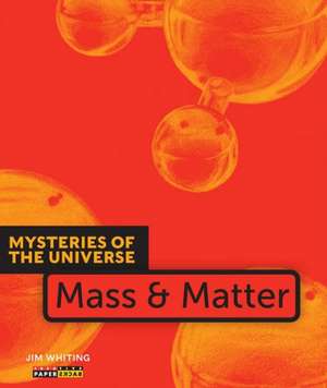 Mass & Matter de Jim Whiting