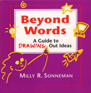 Beyond Words de Milly Sonneman