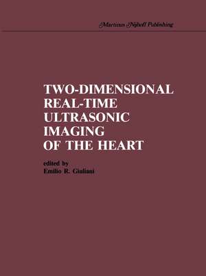 Two-Dimensional Real-Time Ultrasonic Imaging of the Heart de Emilio R. Giuliani