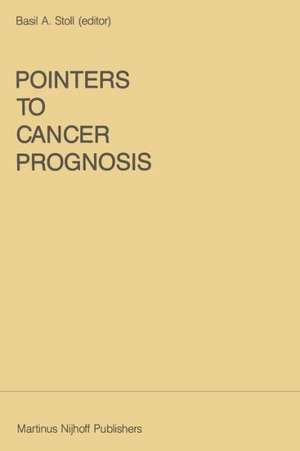 Pointers to Cancer Prognosis de B.A. Stoll