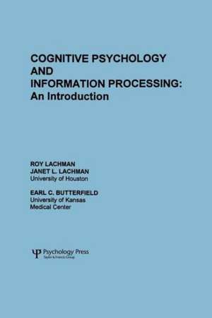 Cognitive Psychology and Information Processing: An Introduction de R. Lachman