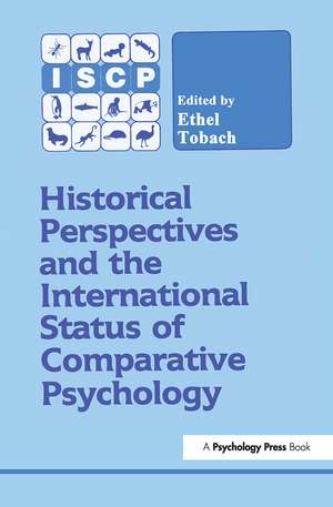 Historical Perspectives and the International Status of Comparative Psychology de E. Tobach