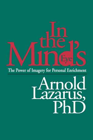 In the Mind's Eye de Arnold A. Lazarus