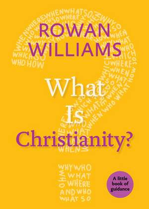 What Is Christianity?