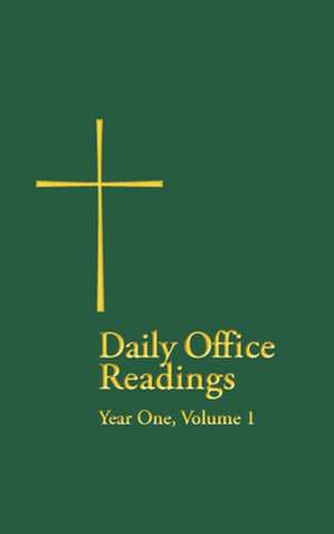 Daily Office Readings Year 1, Volume1 de The Rev Terence L. Wilson