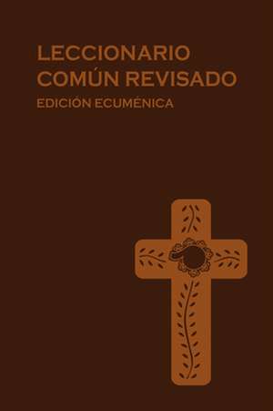 Revised Common Lectionary, Spanish: Lectern Edition de Church Publishing