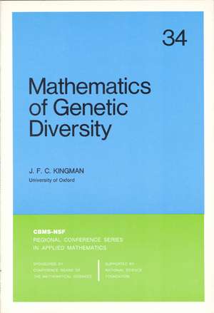 Mathematics of Genetic Diversity de J. F. C. Kingman