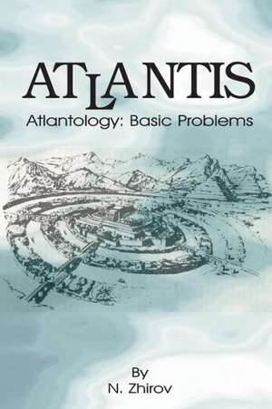 Atlantis: Basic Problems de N. Zhirov